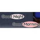 GOODNIGHT GOODMORNING