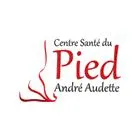 CENTRE SANTÉ DU PIED ANDRÉ AUDETTE