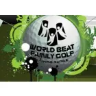 WORLD BEAT FAMILY GOLF & RECREATION CENTRE