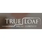 TRUE LOAF BREAD COMPANY