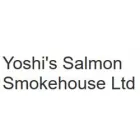 YOSHIS SALMON SMOKEHOUSE LTD.